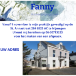 Vanaf 1 november is mijn praktijk gevestigd op de St. Annastraat 284 6525 AC te Nijmegen U kunt mij bereiken op 06-51222579 voor het maken van een afspraak. Jouw alineatekst